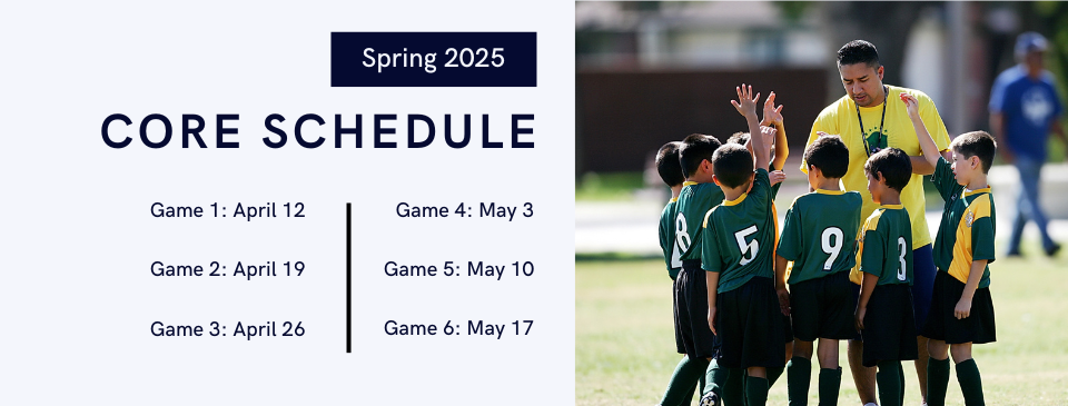 Core Schedule - Spring 2025
